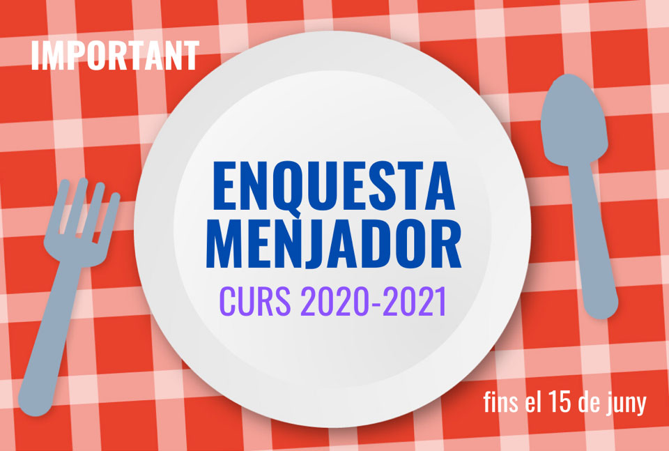 Enquesta menjador curs 2020 – 2021