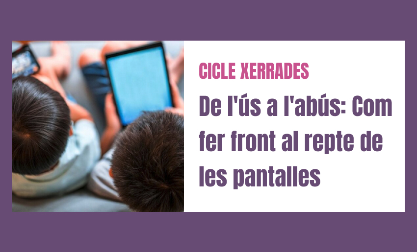 Gestió de pantalles a casa:  Estratègies per transformar la incertesa en confiança